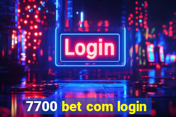 7700 bet com login